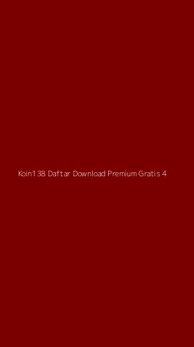 Tampilan Antarmuka Aplikasi Koin138 Daftar Download Premium Gratis - 4