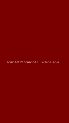 Tampilan Antarmuka Aplikasi Koin168 Panduan Seo Terlengkap - 4