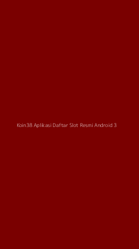 Tampilan Antarmuka Aplikasi Koin38 Aplikasi Daftar Slot Resmi Android - 3