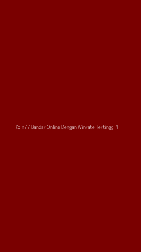 Tampilan Antarmuka Aplikasi Koin77 Bandar Online Dengan Winrate Tertinggi - 1