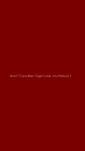 Tampilan Antarmuka Aplikasi Koin77 Cara Main Togel Colok Jitu Pemula - 1