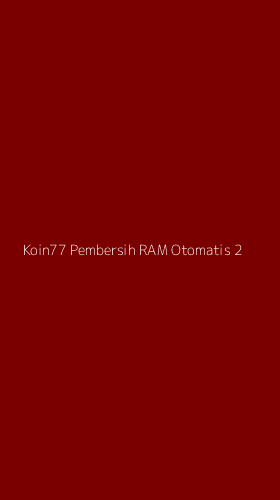 Tampilan Antarmuka Aplikasi Koin77 Pembersih Ram Otomatis - 2