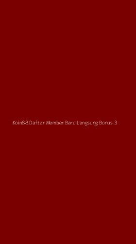Tampilan Antarmuka Aplikasi Koin88 Daftar Member Baru Langsung Bonus - 3