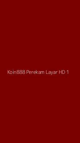 Tampilan Antarmuka Aplikasi Koin888 Perekam Layar Hd - 1