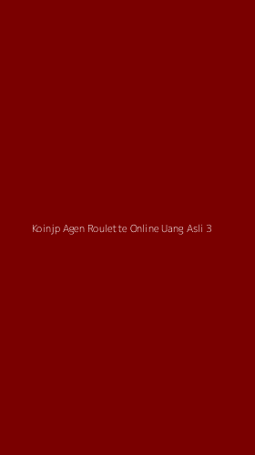 Tampilan Antarmuka Aplikasi Koinjp Agen Roulette Online Uang Asli - 3