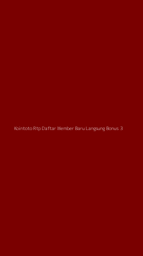 Tampilan Antarmuka Aplikasi Kointoto Rtp Daftar Member Baru Langsung Bonus - 3