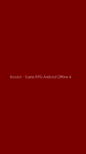 Tampilan Antarmuka Aplikasi Koislot - Game RPG Android Offline - 4