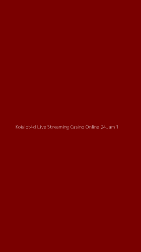 Tampilan Antarmuka Aplikasi Koislot4d Live Streaming Casino Online 24jam - 1