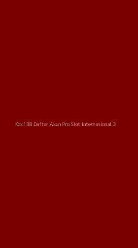 Tampilan Antarmuka Aplikasi Kok138 Daftar Akun Pro Slot Internasional - 3