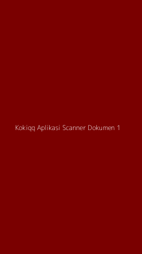 Tampilan Antarmuka Aplikasi Kokiqq Aplikasi Scanner Dokumen - 1