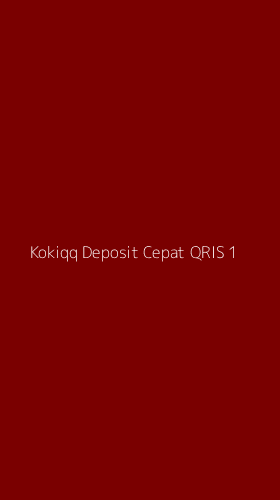 Tampilan Antarmuka Aplikasi Kokiqq Deposit Cepat Qris - 1