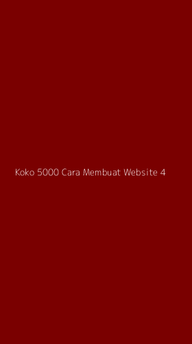 Tampilan Antarmuka Aplikasi Koko 5000 Cara Membuat Website - 4