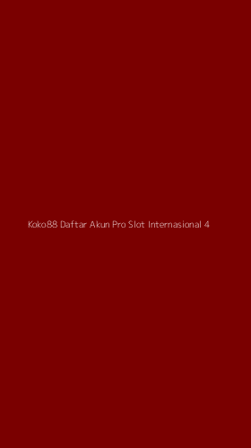 Tampilan Antarmuka Aplikasi Koko88 Daftar Akun Pro Slot Internasional - 4