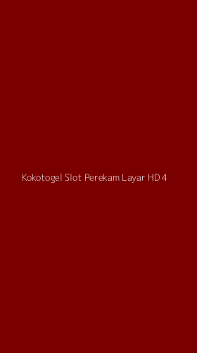 Tampilan Antarmuka Aplikasi Kokotogel Slot Perekam Layar Hd - 4