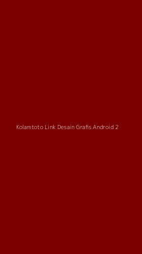 Tampilan Antarmuka Aplikasi Kolamtoto Link Desain Grafis Android - 2