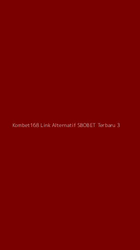Tampilan Antarmuka Aplikasi Kombet168 Link Alternatif Sbobet Terbaru - 3