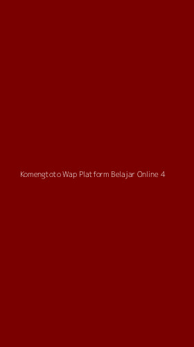 Tampilan Antarmuka Aplikasi Komengtoto Wap Platform Belajar Online - 4