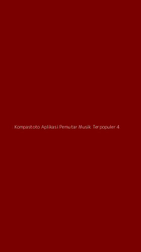 Tampilan Antarmuka Aplikasi Kompastoto Aplikasi Pemutar Musik Terpopuler - 4