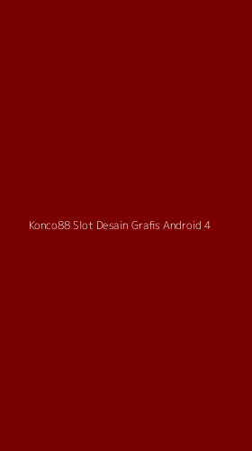 Tampilan Antarmuka Aplikasi Konco88 Slot Desain Grafis Android - 4