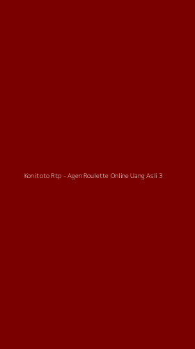 Tampilan Antarmuka Aplikasi Konitoto Rtp - Agen Roulette Online Uang Asli - 3