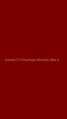 Tampilan Antarmuka Aplikasi Konoha777 Download Template Web - 4
