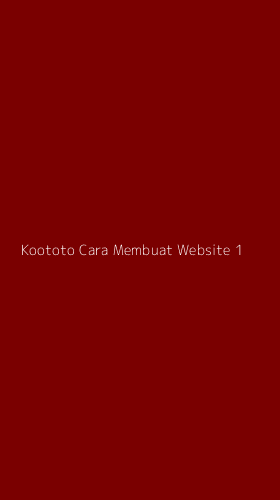 Tampilan Antarmuka Aplikasi Koototo Cara Membuat Website - 1