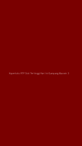 Tampilan Antarmuka Aplikasi Kopertoto Rtp Slot Tertinggi Hari Ini Gampang Maxwin - 3