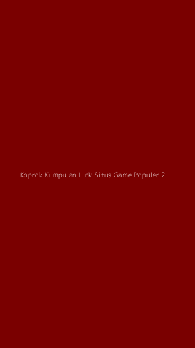 Tampilan Antarmuka Aplikasi Koprok Kumpulan Link Situs Game Populer - 2