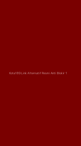 Tampilan Antarmuka Aplikasi Kota189 Link Alternatif Resmi Anti Blokir - 1