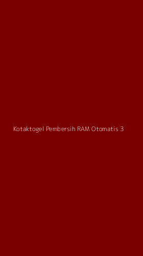 Tampilan Antarmuka Aplikasi Kotaktogel Pembersih Ram Otomatis - 3