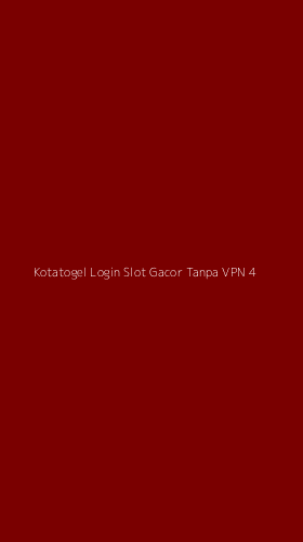 Tampilan Antarmuka Aplikasi Kotatogel Login Slot Gacor Tanpa Vpn - 4