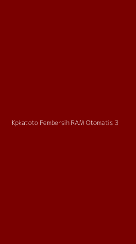 Tampilan Antarmuka Aplikasi Kpkatoto Pembersih Ram Otomatis - 3