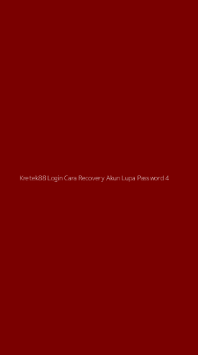 Tampilan Antarmuka Aplikasi Kretek88 Login Cara Recovery Akun Lupa Password - 4