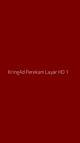 Tampilan Antarmuka Aplikasi Kring4d Perekam Layar Hd - 1