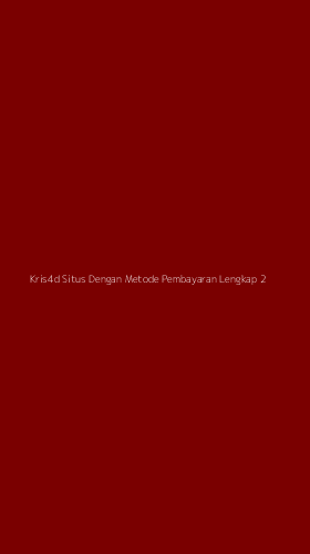 Tampilan Antarmuka Aplikasi Kris4d Situs Dengan Metode Pembayaran Lengkap - 2