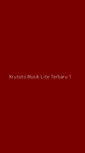 Tampilan Antarmuka Aplikasi Krutoto Musik Lite Terbaru - 1