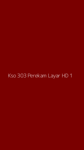 Tampilan Antarmuka Aplikasi Kso 303 Perekam Layar Hd - 1