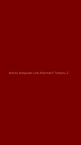 Tampilan Antarmuka Aplikasi Kstoto Kumpulan Link Alternatif Terbaru - 2