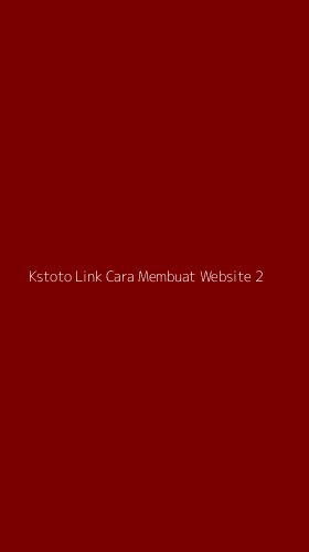 Tampilan Antarmuka Aplikasi Kstoto Link Cara Membuat Website - 2