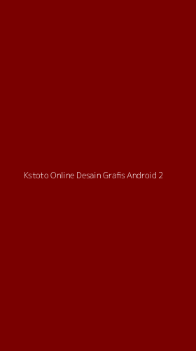 Tampilan Antarmuka Aplikasi Kstoto Online Desain Grafis Android - 2