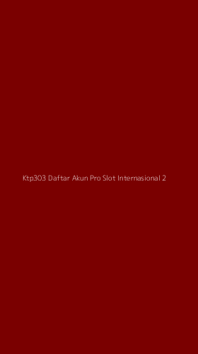 Tampilan Antarmuka Aplikasi Ktp303 Daftar Akun Pro Slot Internasional - 2