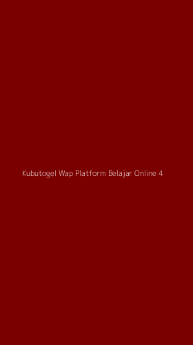 Tampilan Antarmuka Aplikasi Kubutogel Wap Platform Belajar Online - 4
