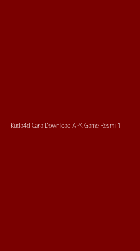 Tampilan Antarmuka Aplikasi Kuda4d Cara Download Apk Game Resmi - 1