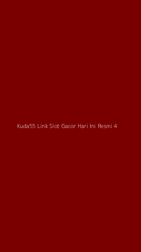 Tampilan Antarmuka Aplikasi Kuda55 Link Slot Gacor Hari Ini Resmi - 4