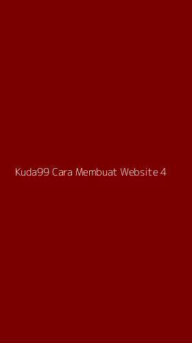 Tampilan Antarmuka Aplikasi Kuda99 Cara Membuat Website - 4