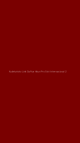 Tampilan Antarmuka Aplikasi Kudetatoto Link Daftar Akun Pro Slot Internasional - 2