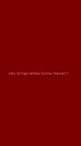 Tampilan Antarmuka Aplikasi Kuku 2d Togel Aplikasi Scanner Dokumen - 1