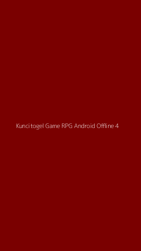 Tampilan Antarmuka Aplikasi Kuncitogel Game Rpg Android Offline - 4