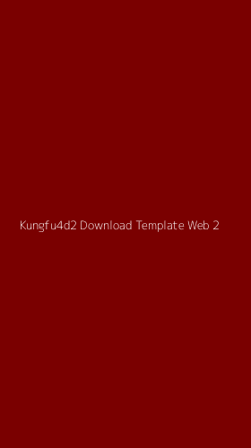 Tampilan Antarmuka Aplikasi Kungfu4d2 Download Template Web - 2