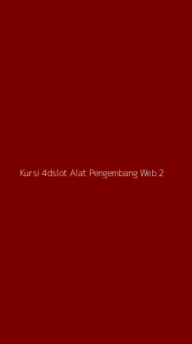 Tampilan Antarmuka Aplikasi Kursi 4dslot Alat Pengembang Web - 2